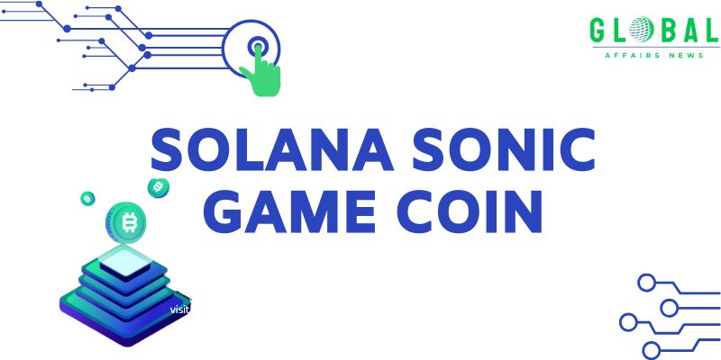 Solana Sonic Game Coin: From Gameplay to Profits