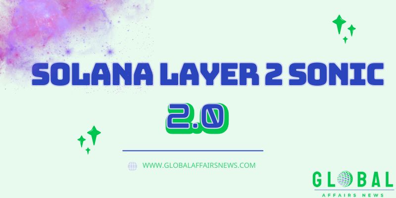 Solana Layer 2 Sonic